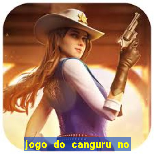 jogo do canguru no esporte da sorte