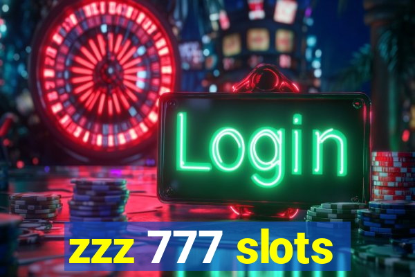 zzz 777 slots