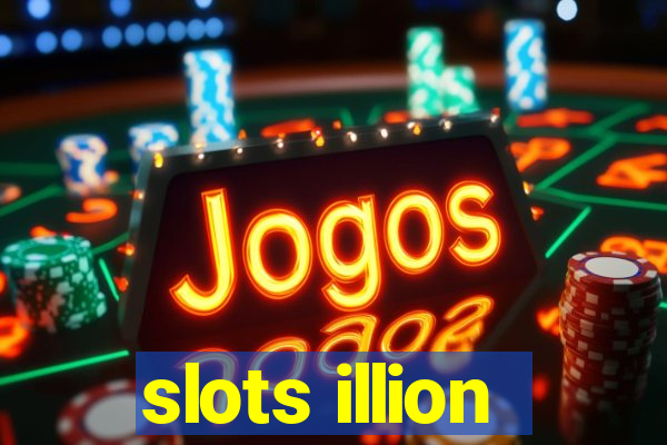 slots illion