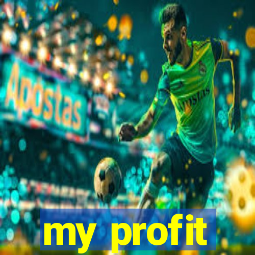 my profit