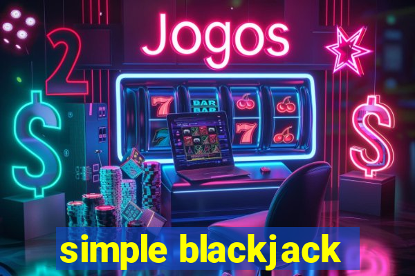 simple blackjack