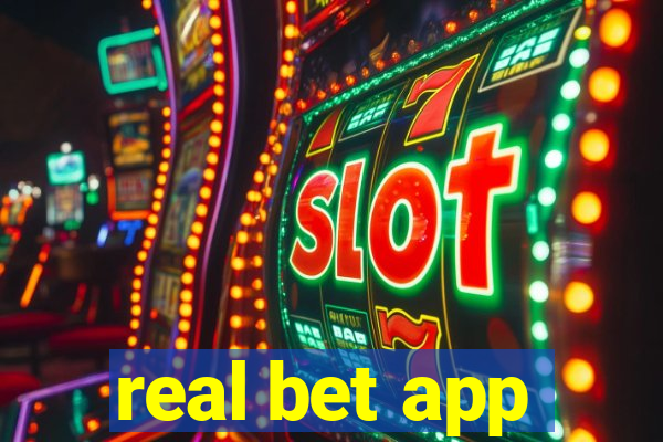 real bet app