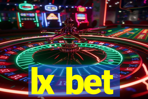 lx bet