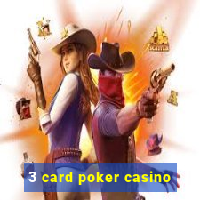 3 card poker casino