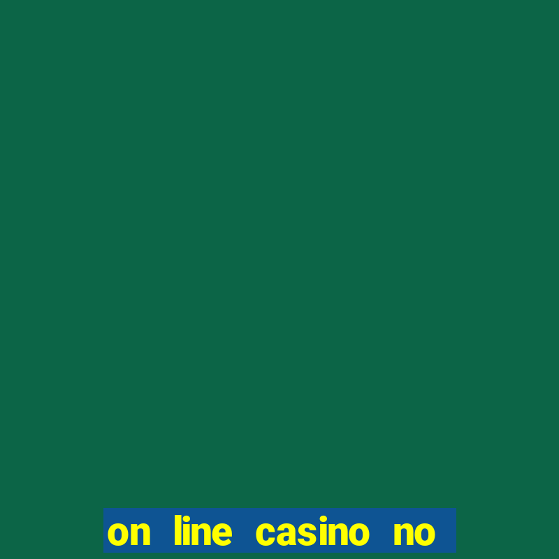 on line casino no deposit bonus