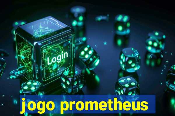 jogo prometheus