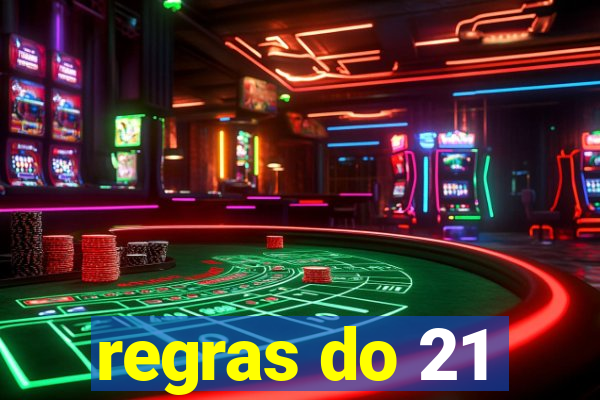 regras do 21