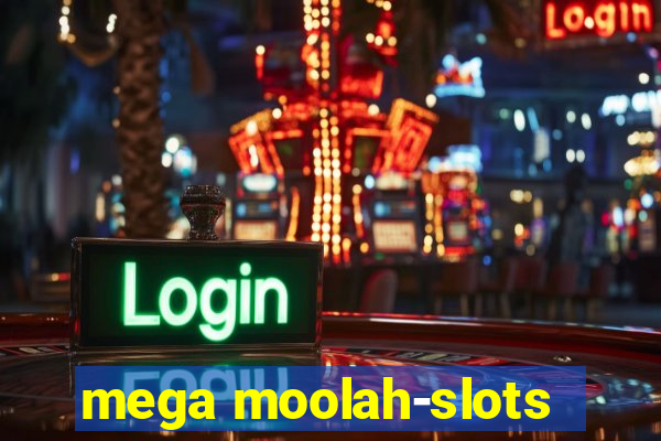 mega moolah-slots