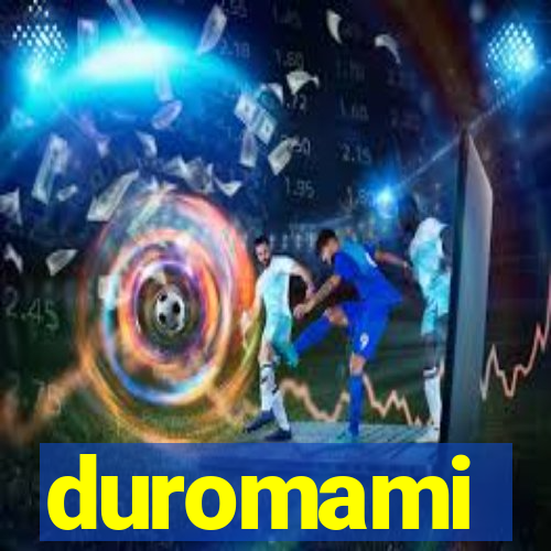 duromami