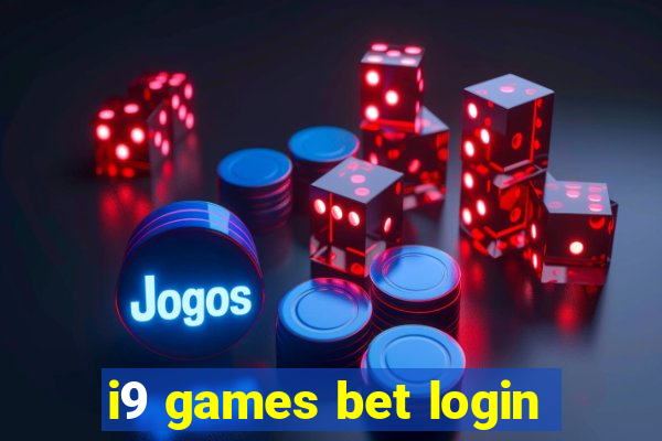 i9 games bet login