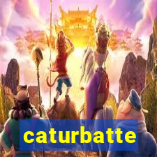 caturbatte