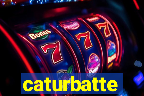 caturbatte