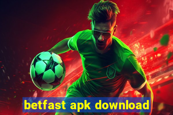 betfast apk download