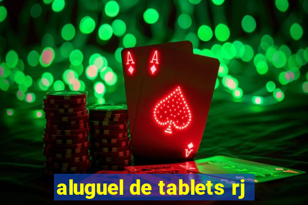 aluguel de tablets rj