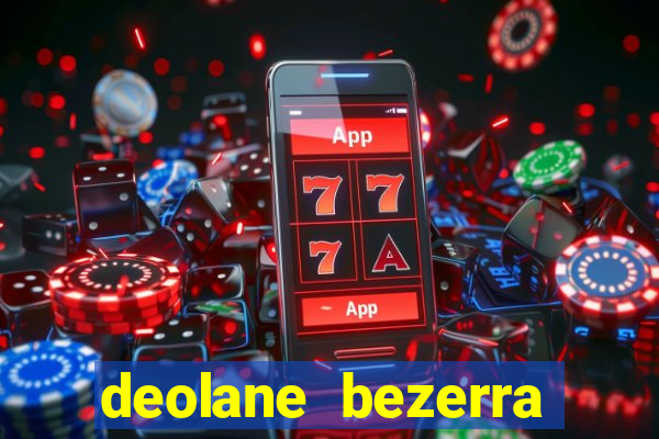 deolane bezerra plataforma de jogos