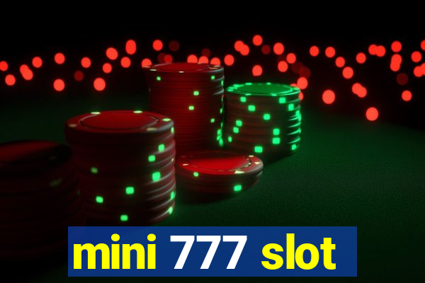 mini 777 slot