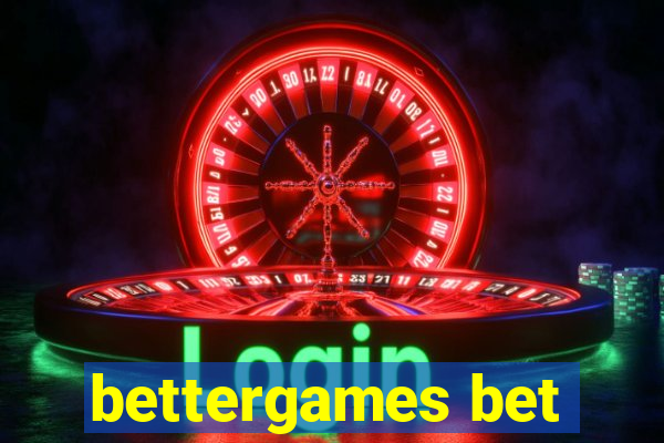 bettergames bet