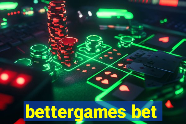 bettergames bet