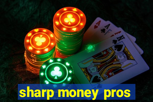 sharp money pros