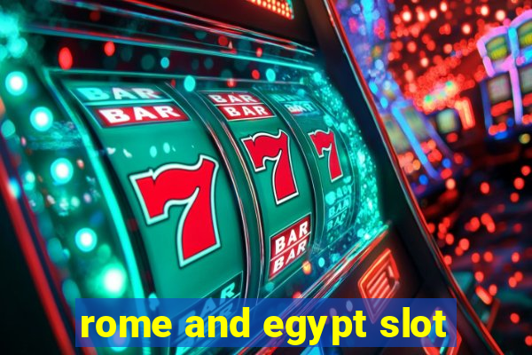 rome and egypt slot