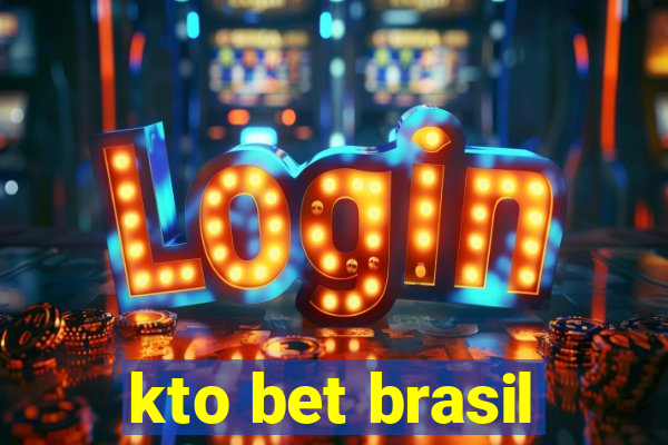 kto bet brasil