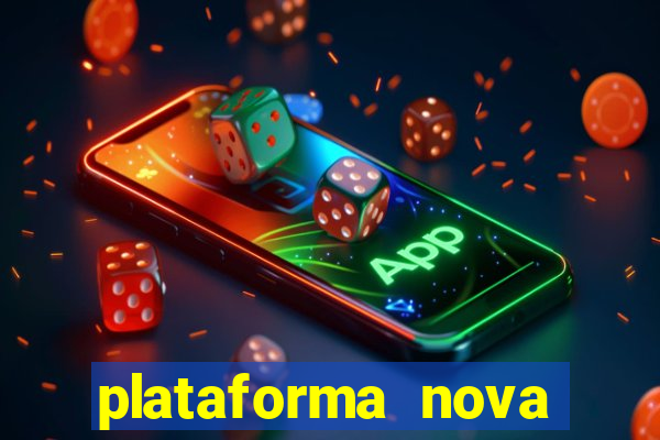 plataforma nova pagando bet