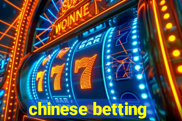 chinese betting