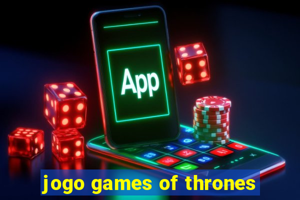 jogo games of thrones