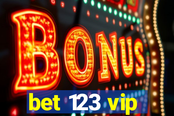 bet 123 vip