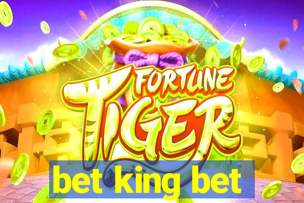 bet king bet