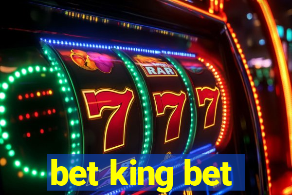 bet king bet