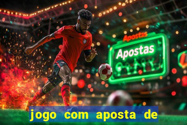 jogo com aposta de 5 reais