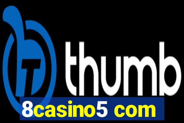 8casino5 com