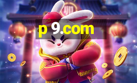 p 9.com