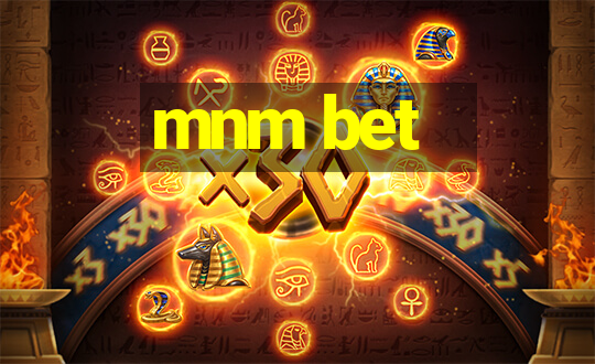 mnm bet