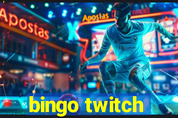 bingo twitch