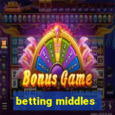 betting middles