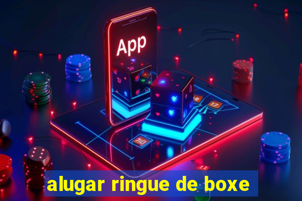 alugar ringue de boxe