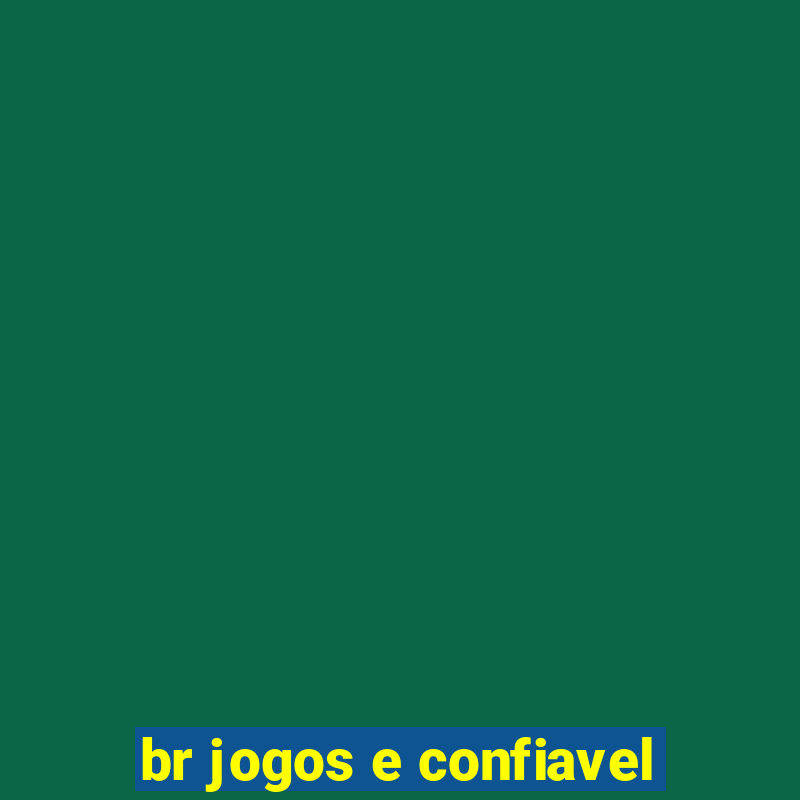 br jogos e confiavel