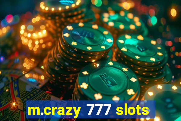 m.crazy 777 slots