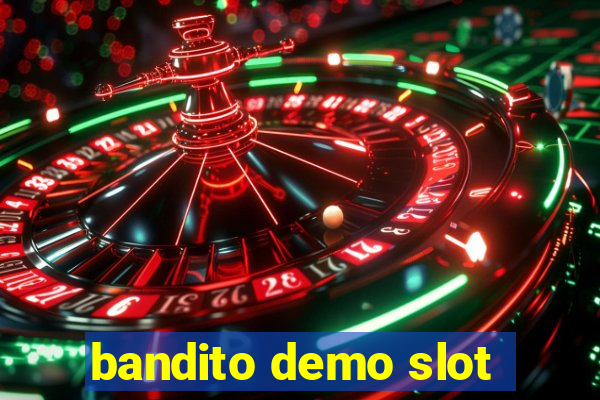 bandito demo slot