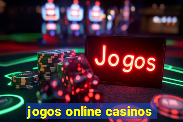 jogos online casinos