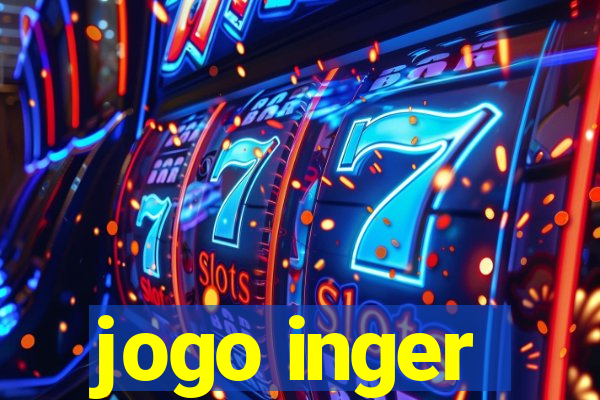 jogo inger