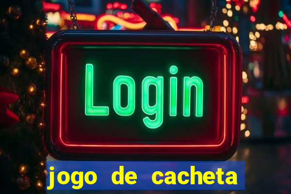 jogo de cacheta online valendo dinheiro