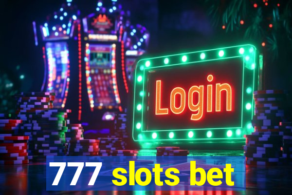 777 slots bet