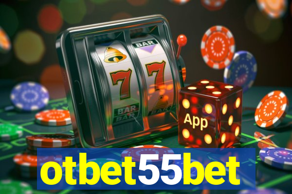 otbet55bet