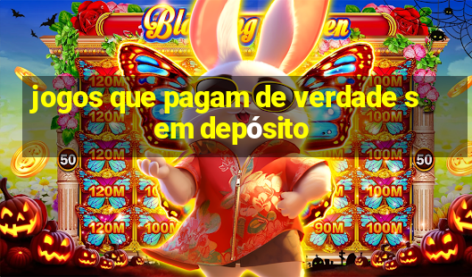 jogos que pagam de verdade sem depósito