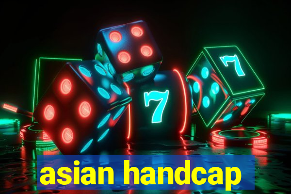 asian handcap