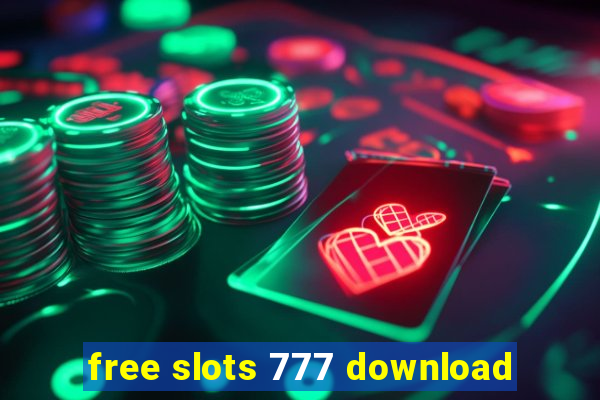 free slots 777 download