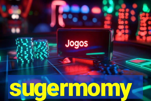 sugermomy